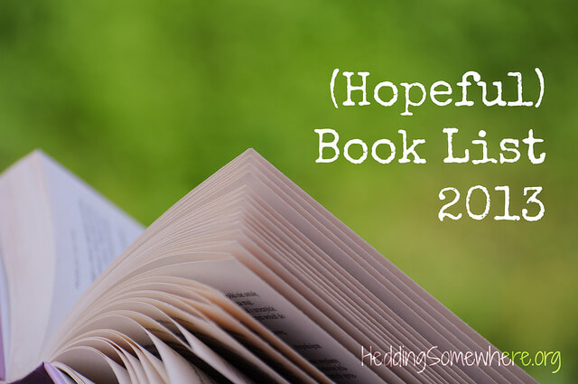 (Hopeful) Book List 2013
